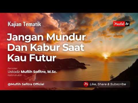 LIVE TUNDA 🔴 Jangan Mundur Dan Kabur Saat Kau Futur| Ustadz Muflih Safitra, M.Sc. [1448H/2026]