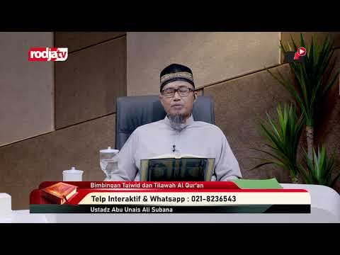 [LIVE]: Ustadz Abu Unais Ali Subana - Bimbingan Tajwid dan Tilawah Al Qur'an
