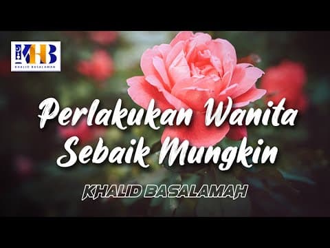[KHB SPESIAL] Perlakukan Wanita Sebaik Mungkin (2021)