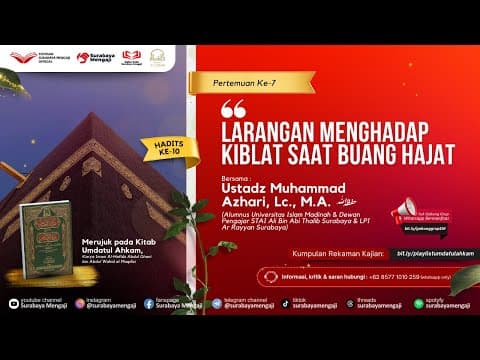 Kitab Umdatul Ahkam (07): Larangan Menghadap Kiblat Saat Buang Hajat - Ustadz Muhammad Azhari, M.A.