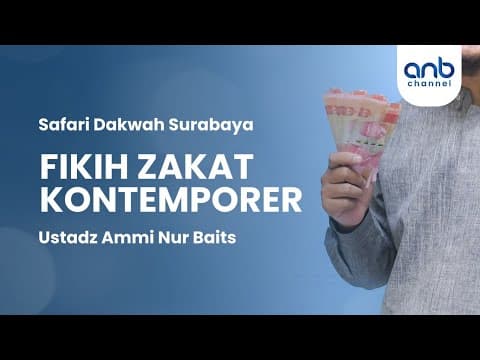 Fikih Zakat Kontemporer | Ustadz Ammi Nur Baits