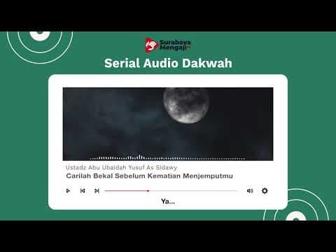 Carilah Bekal Sebelum Kematian Menjemputmu - Serial Audio Dakwah