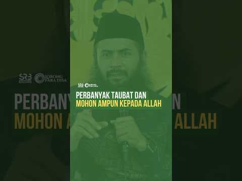 Perbanyak Taubat Dan Mohon Ampun Kepada