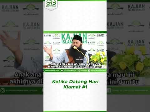 Ketika Datang Hari Kiamat - Ustadz Dr Syafiq Riza Basalamah MA