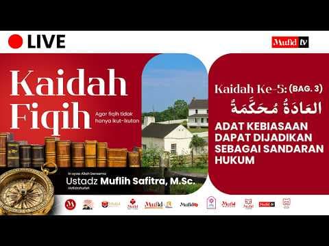 LIVE 🔴 SERI #13 Kaidah Fiqih | Muflih Safitra, M.Sc. [1448H/2026]