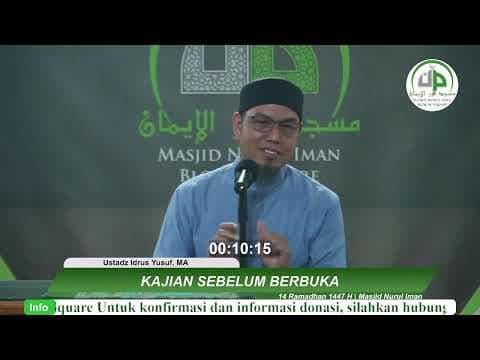 14. Kajian Sebelum Berbuka - Ustadz Idrus Yusuf, MA