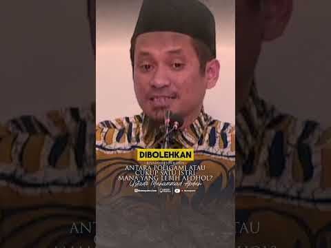 Antara Poligami dan Satu Istri, Mana yang Lebih Afdhal? - Rumaysho TV  #ustadzmuhammadabduhtuasikal