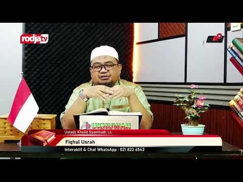 [LIVE] Ustaz Kholid Syamhudi, Lc. | Fiqhul Usrah