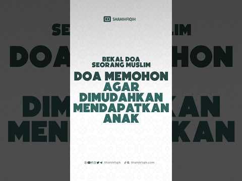 Doa Memohon Agar Dimudahkan Mendapatkan Anak #shahihfiqih #hamil #serialdoashahihfiqih