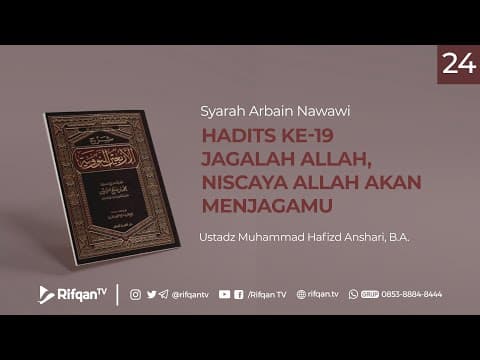 Ep. 24 : Jagalah Allah, Niscaya Allah Akan Mejagamu - Ustaz Muhammad Hafizd Anshari, B.A.