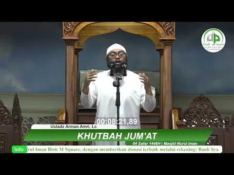 Khutbah Jum'at - Ustadz Arman Amri, Lc