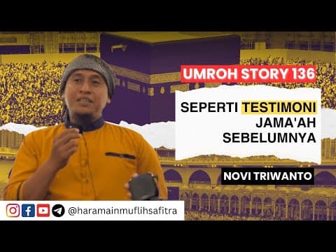 U-Story 136 | Seperti testimoni jama'ah sebelumnya | NOVI TRIWANTO | JU FEB 2024