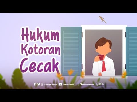 Motion Graphic : Hukum Kotoran Cicak - Rumaysho TV