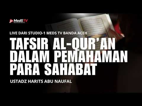 🔴 [LIVE] Tafsir Al Qur'an Dalam Pemahaman Para Sahabat | Ustadz Harits Abu Naufal