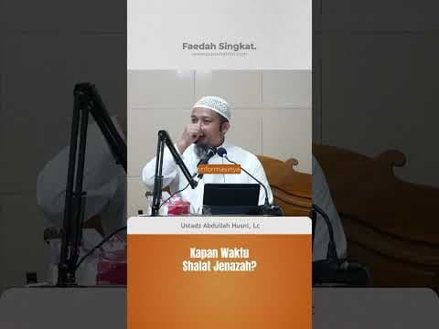 Kapan waktu Shalat Jenazah?