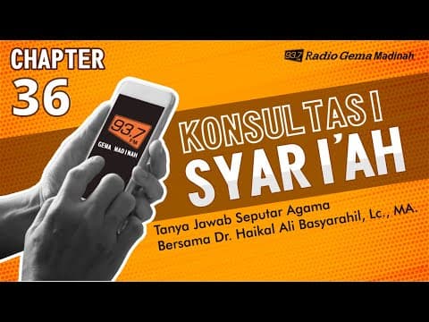 🔴 [LIVE] KONSULTASI SYARIAH #36 | Ustadz Dr.Haikal Basyarahil Hafizhahullah
