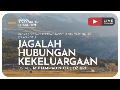 979. JAGALAH HUBUNGAN KEKELUARGAAN |  Riyaadush Shaalihiin