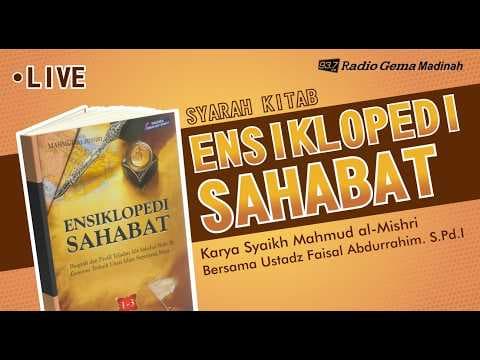 🔴 [LIVE] SIRAH SAHABAT NABI -  Ustadz Faisal Abdurrahim M.Pd.I