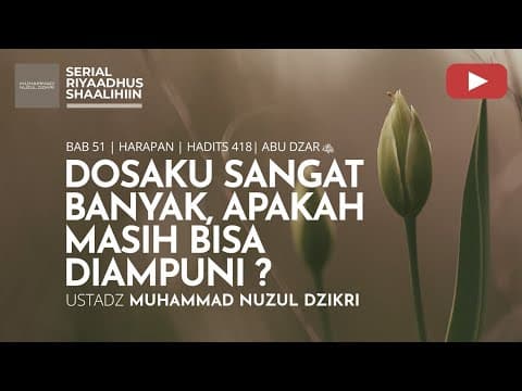 2174.  | Riyaadhus Shaalihiin | Ustadz Muhammad Nuzul Dzikri