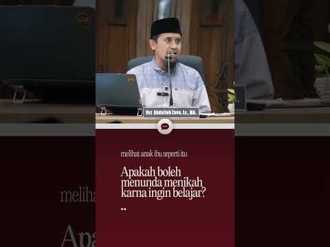✒️ Apakah Boleh Menunda Menikah Karena Ingin Belajar?