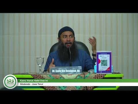 Kamu Harus Hafal Doa Ini - Ustadz Dr. Syafiq Riza Basalamah, MA