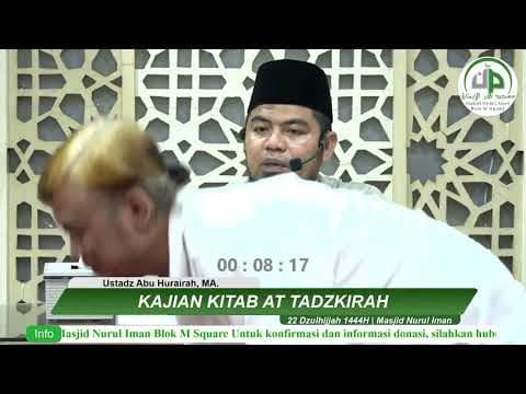 Kajian Kitab At Tadzkirah - Ustadz Abu Hurairah, MA.