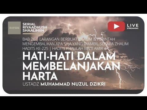 591. HATI-HATI DALAM MEMBELANJAKAN HARTA | Riyaadhush Shaalihiin