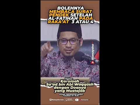 Bolehnya Membaca Surat Pendek setelah Al-Fatihah pada Raka'at 3 atau 4 dalam Shalat - Rumaysho TV
