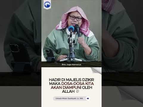 HADIR DI MAJELIS ILMU SEBAB DIAMPUNI DOSA - 🔊 Ustadz Mizan Qudsiah, Lc., MA.  حفظه الله تعالى
