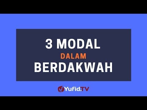 3 Modal dalam Berdakwah – Poster Dakwah Yufid TV