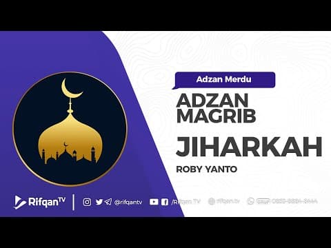 Adzan Magrib Merdu - Jiharkah - Robyanto