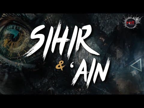 Sihir dan 'Ain | part 5 | Ustadz Mufy Hanif Thalib, Lc.