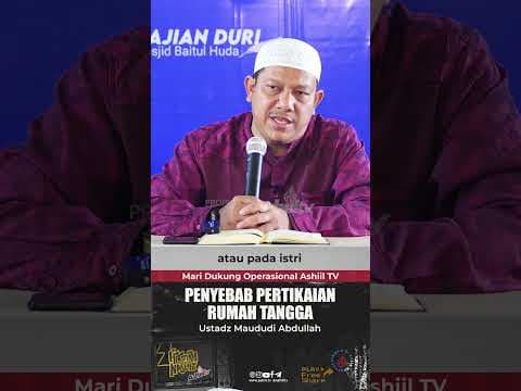 PENYEBAB PERTIKAIAN RUMAH TANGGA - Ustadz Maududi Abdullah
