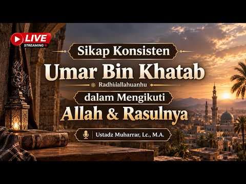 Kajian Islam Ilmiyyah - Ustadz Muharrar, Lc., M.A.