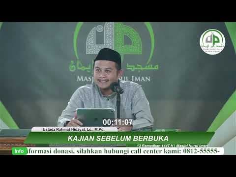 13. Kajian Sebelum Berbuka - Ustadz Rahmat Hidayat, Lc., M.Pd.