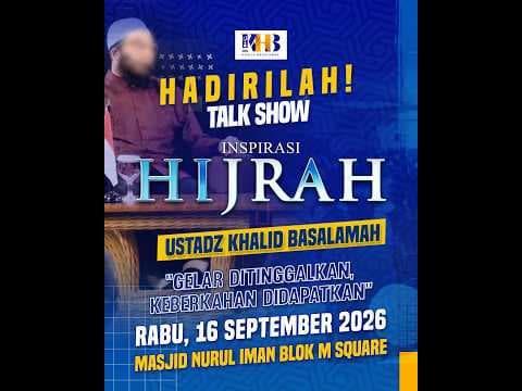 TEASER TALKSHOW INPIRASI HIJRAH - GELAR DITINGGALKAN, KEBERKAHAN DIDAPATKAN