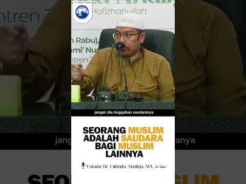 SEORANG MUSLIM ADALAH SAUDARA BAGI MUSLIM LAINNYA - 🔊Ustadz Dr. Firanda Andirja, MA. حفظه الله تعالى