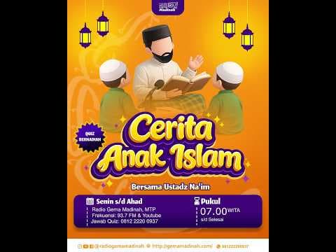 🔴[LIVE] CERITA ANAK ISLAM - Ustadz Naim Royyani Aji S.Ars