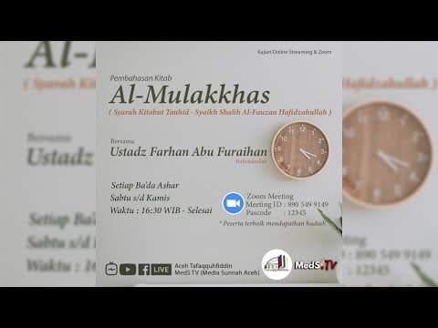 🔴 [LIVE] Kitab Al Mulakkhas (Syarah Kitabut Tauhid) Pertemuan Ke-37 | Ustadz Farhan Abu Furaihan