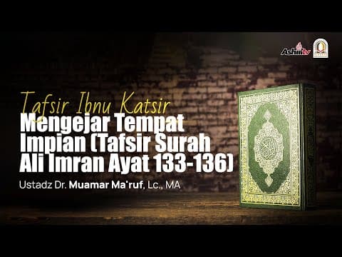 🔴 [LIVE] Mengejar Tempat Impian - Ustadz Dr. Muamar Ma'ruf, Lc., MA
