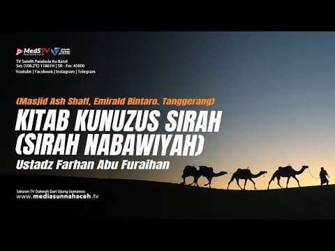 🔴 [LIVE] "SIRAH NABAWIYAH (KITAB KUNUZUSSIRAH)" - Ustadz Farhan Abu Furaihan
