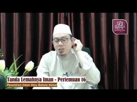 Tanda Lemahnya Iman - Pertemuan 16