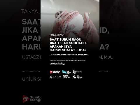 Suci Haid Saat Shubuh - Ustadz Dr. Syafiq Riza Basalamah, Lc., MA.