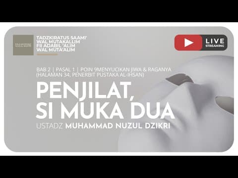 142. PENJILAT, SI MUKA DUA | Tadzkiratus Saamii