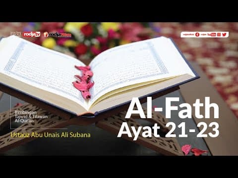 Bimbingan Tajwid & Tilawah Al-Qur'an : Al Fath, Ayat 21-23 l Ustad Abu Unais Ali Subana