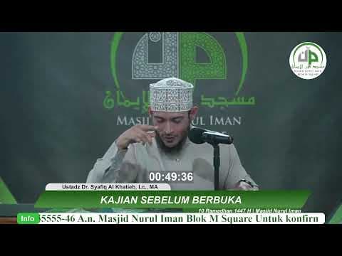 10. Kajian Sebelum Berbuka - Ustadz Dr. Syafiq Al Khatieb, Lc., MA