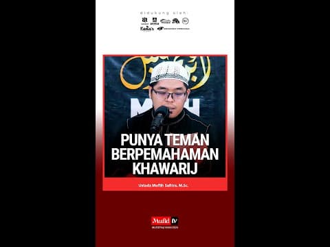 VP544 | Bagaimana menghadapi teman yang membawa pemikiran khawarij? | Muflih Safitra, M.Sc. [2024]