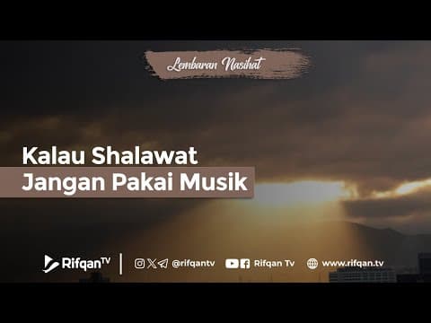 Kalau Shalawat Jangan Pakai Musik - Ustaz Ahmad Zainuddin Al Banjary