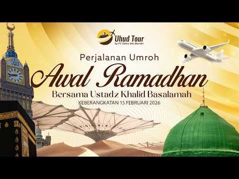 [LIVE] Prosesi Umroh -  Umrah Awal Ramadhan 15 Feb 2026 Bersama Ust Khalid Basalamah