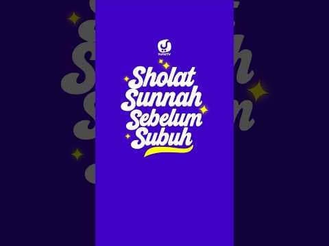 SHOLAT SUNNAH SEBELUM SUBUH